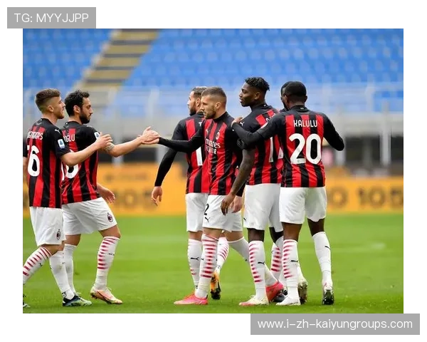 AC米兰禁区前沿控球能力成熟